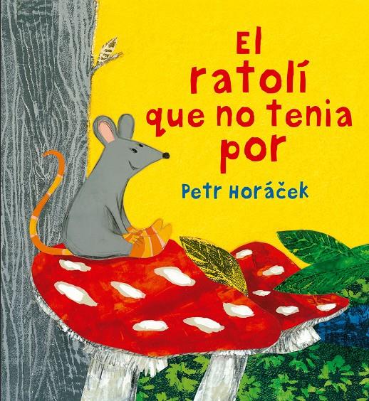 El ratolí que no tenia por | 9788426144652 | Horá0010D;ek, Petr | Llibreria Sendak