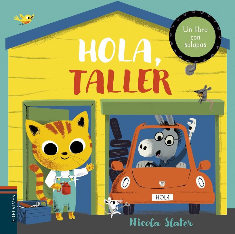 Hola, taller | 9788414022337 | Slater, Nicola | Llibreria Sendak
