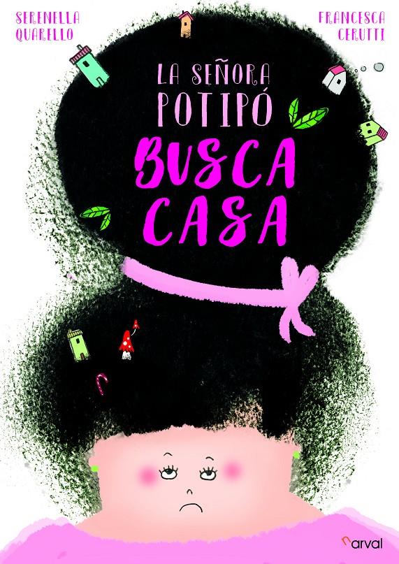 La señora Potipó busca casa | 9788412083606 | Quarello, Serenella | Librería Sendak