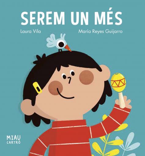 Serem un més | 9788418609916 | Vila, Laura | Llibreria Sendak