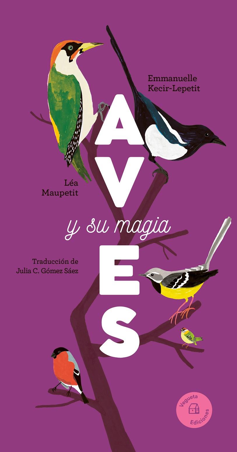 Aves | 9788419794369 | Emmanuelle Kecir-Lepetit / Léa Maupetit | Llibreria Sendak