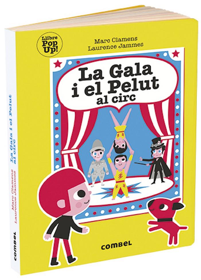 La Gala i el Pelut al circ | 9788491014997 | Clamens, Marc/Jammes, Laurence | Llibreria Sendak