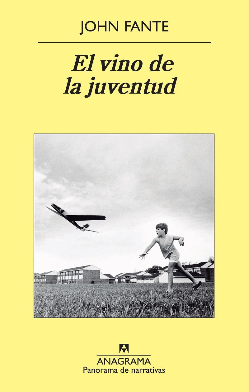 El vino de la juventud | 9788433978677 | Fante, John | Llibreria Sendak