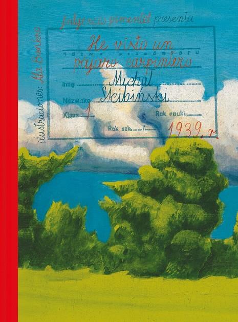 He visto un pájaro carpintero | 9788417617295 | Skibinski, Michal/Bankroft, Ala | Llibreria Sendak