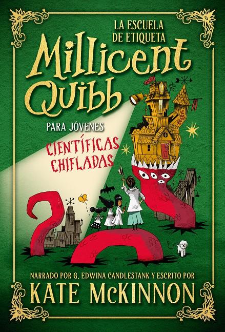 La Escuela de Etiqueta Millicent Quibb para Jóvenes Científicas Chifladas | 9788410346444 | Mckinnon, Kate | Llibreria Sendak