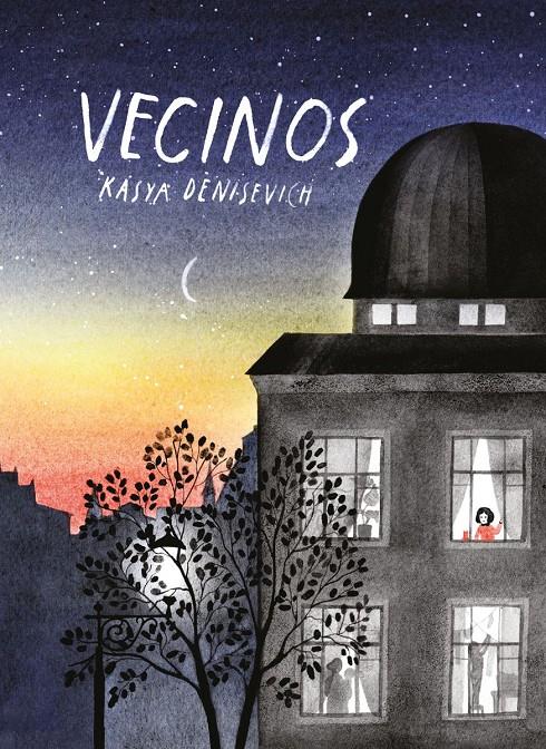 Vecinos | 9788426147134 | Denisevich, Kasya | Llibreria Sendak