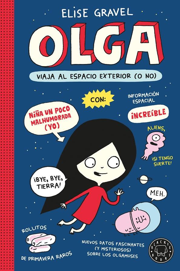 Olga viaja al espacio exterior (o no). Nueva edición. | 9791387748944 | Gravel, Elise | Librería Sendak