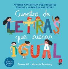 Cuentos de letras que suenan igual | 9788413922232 | Gil, Carmen | Llibreria Sendak