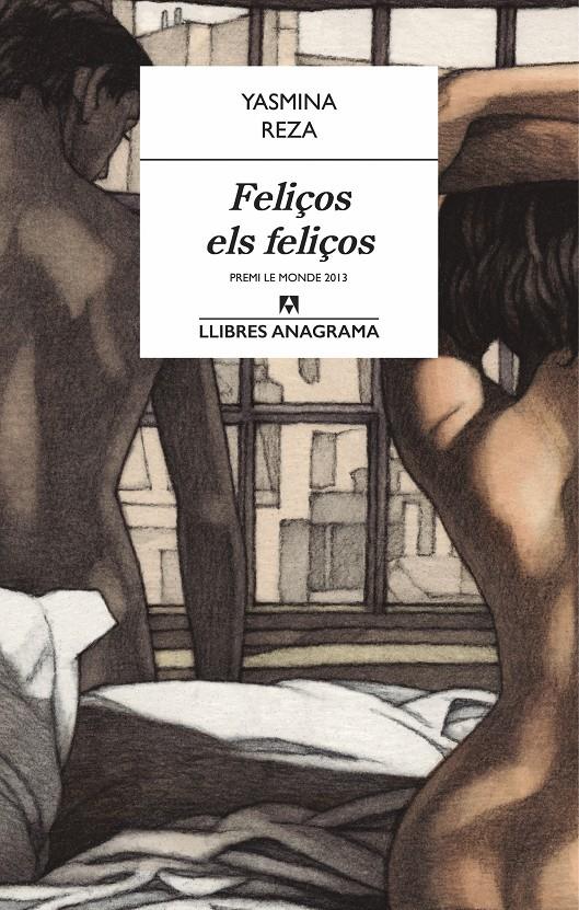 Feliços els feliços | 9788433915146 | Reza, Yasmina | Librería Sendak