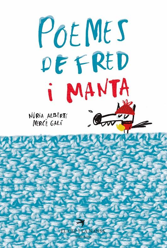 Poemes de fred i manta | 9788417000783 | Albertí Martínez de Velasco, Núria/Galí Sanarau, Mercè | Librería Sendak