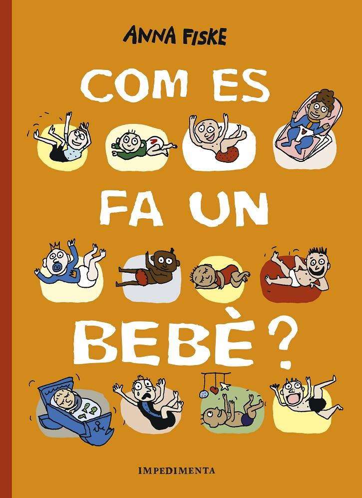 Com es fa un bebè? | 9788417553517 | Fiske, Anna | Librería Sendak