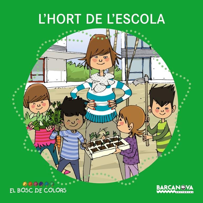 L'hort de l'escola | 9788448931483 | Baldó, Estel/Gil, Rosa/Soliva, Maria | Llibreria Sendak