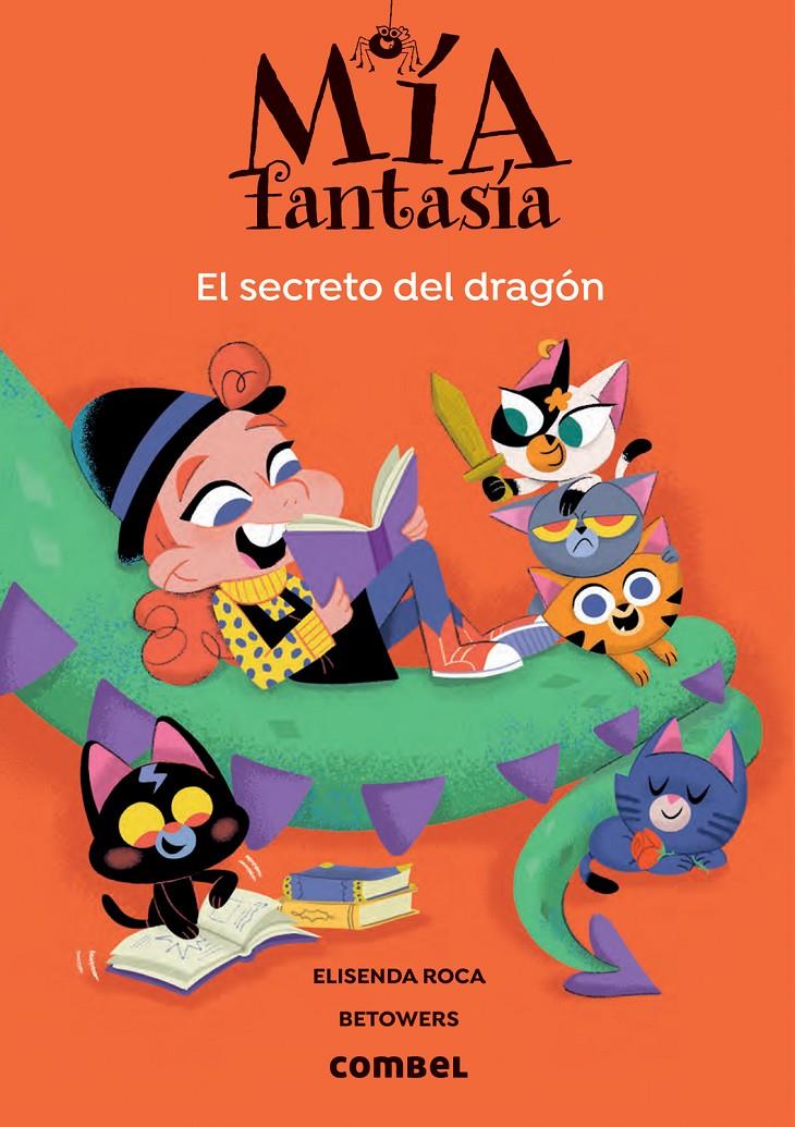 Mía fantasía 5. El secreto del dragón | 9788491019466 | Roca, Elisenda | Llibreria Sendak