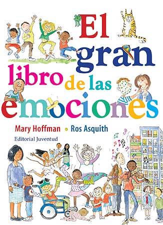 El gran libro de las emociones | 9788426139542 | Hoffman-Asquith | Llibreria Sendak