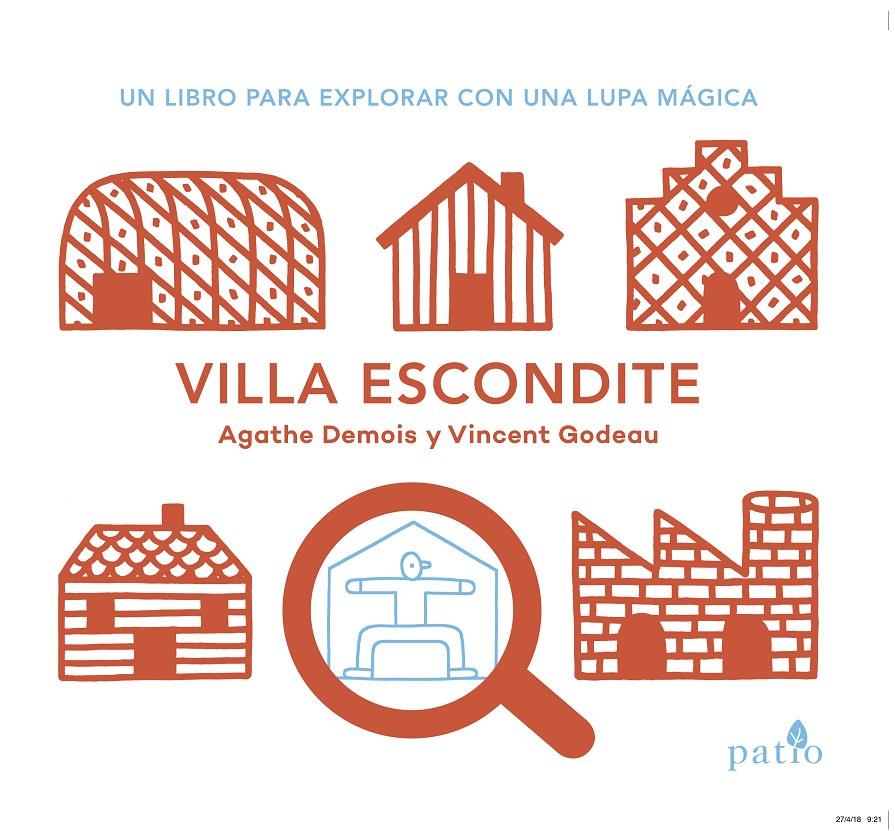 Villa Escondite | 9788417376345 | Demois, Agathe/Godeau, Vincent | Llibreria Sendak