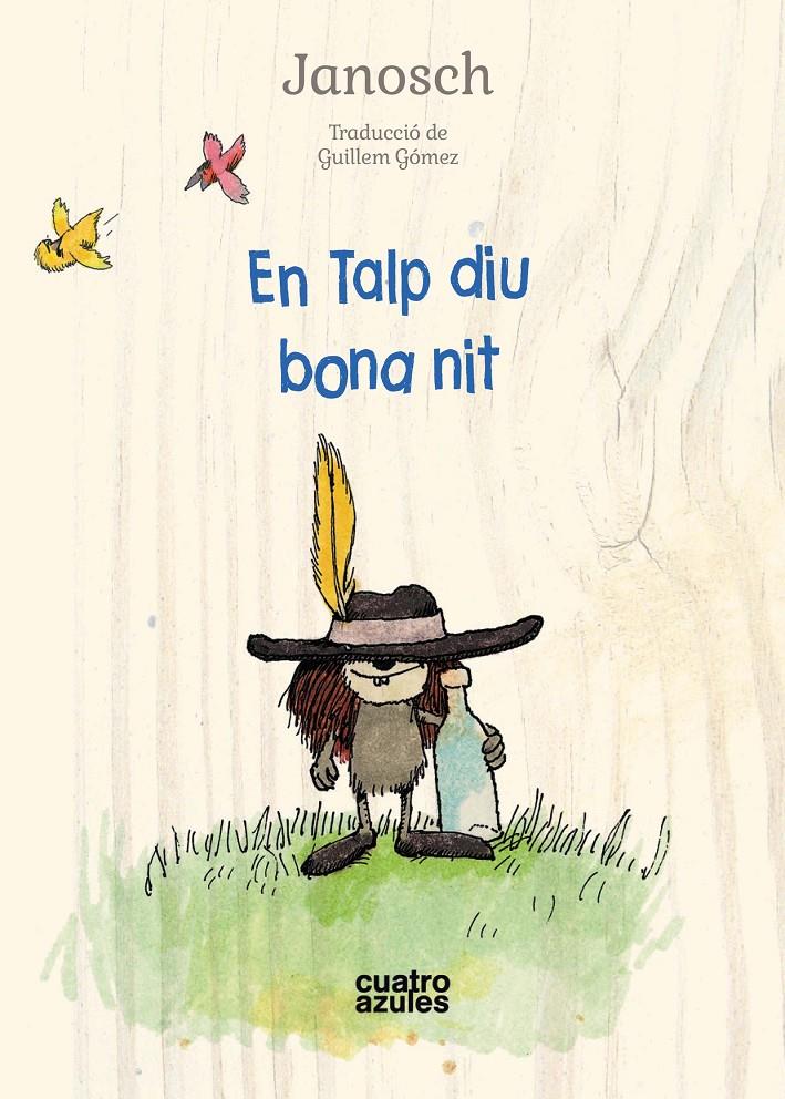 En Talp diu bona nit | 9788494724510 | Janosch | Librería Sendak