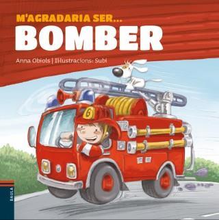 M'agradaria ser... bomber | 9788447927234 | Obiols Llopart, Anna | Llibreria Sendak