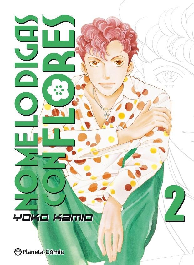 No me lo digas con flores Kanzenban nº 02/20 | 9788491465706 | Kamio, Yoko | Llibreria Sendak
