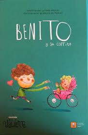 Benito y su carrito | 9788417006129 | Gaudes, Belén/Macías, Pablo | Librería Sendak