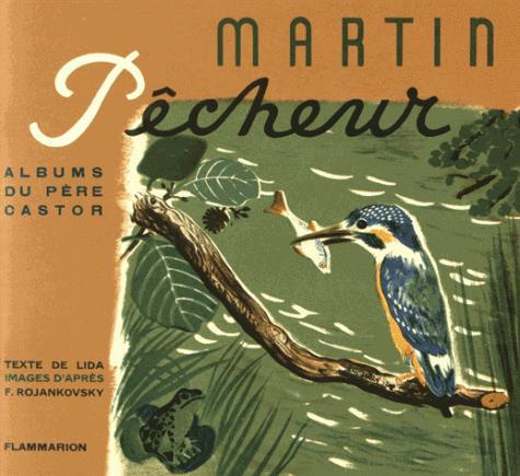 Martin-pêcheur | 9782914495400 | Rojankovsky, F. | Llibreria Sendak