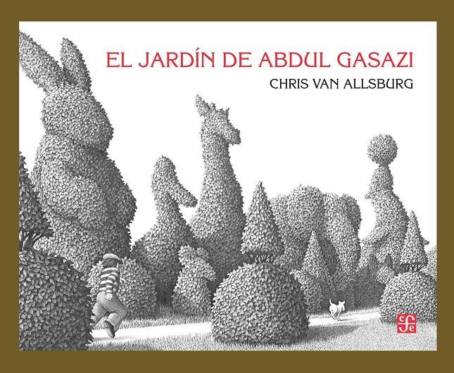 Jardín de Abdul Gasazi | 9786071652201 | Van Allsburg, Chris | Llibreria Sendak