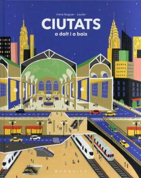 Ciutats a dalt i a baix | 9788412343717 | NOGUER, IRENE | Llibreria Sendak