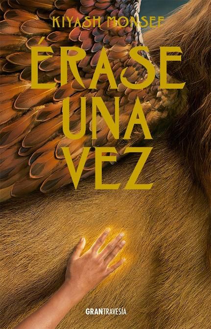 Érase una Vez | 9788412725933 | Monsef, Kiyash | Librería Sendak