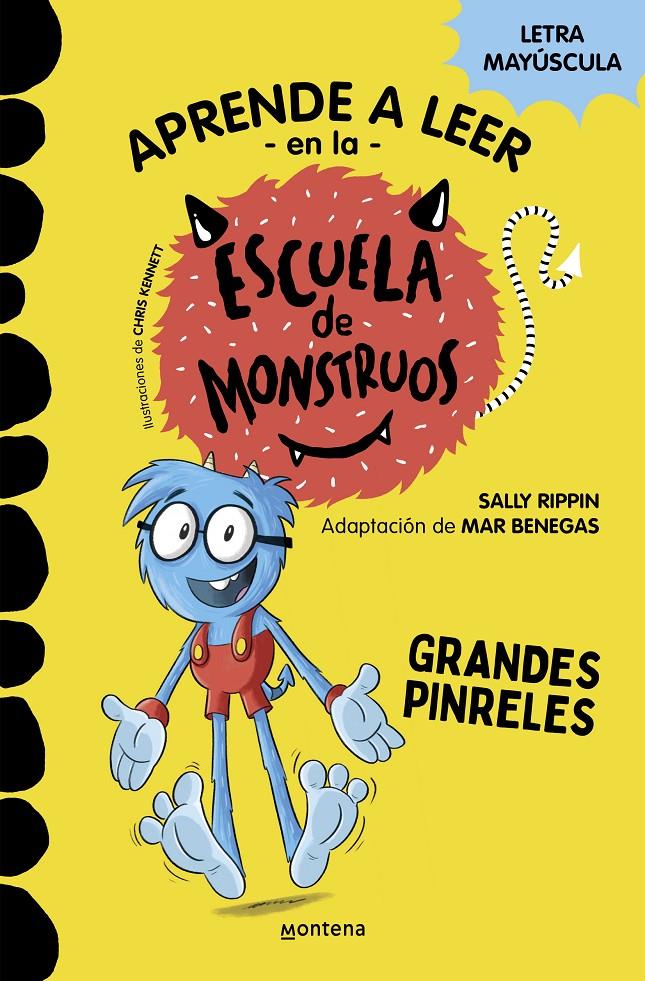 La Escuela de Monstruos 4 - Grandes pinreles | 9788418594052 | Rippin, Sally / Benegas, Mar | Librería Sendak