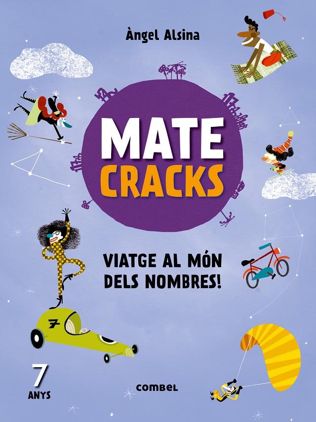 Matecracks. Activitats de competència matemàtica: numeració, càlcul i resolució | 9788491010937 | Alsina Pastells, Àngel | Llibreria Sendak