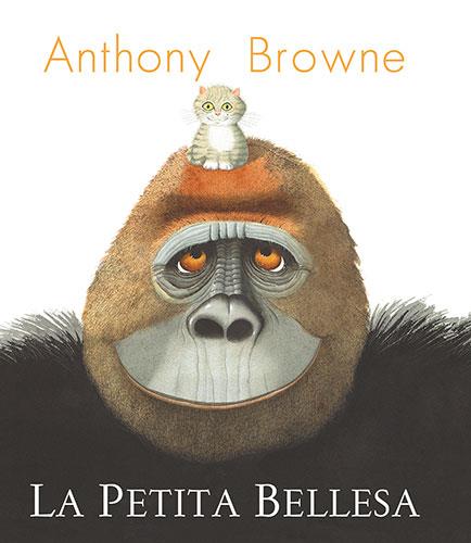 La Petita Bellesa | 9788418558955 | Browne, Anthony | Llibreria Sendak