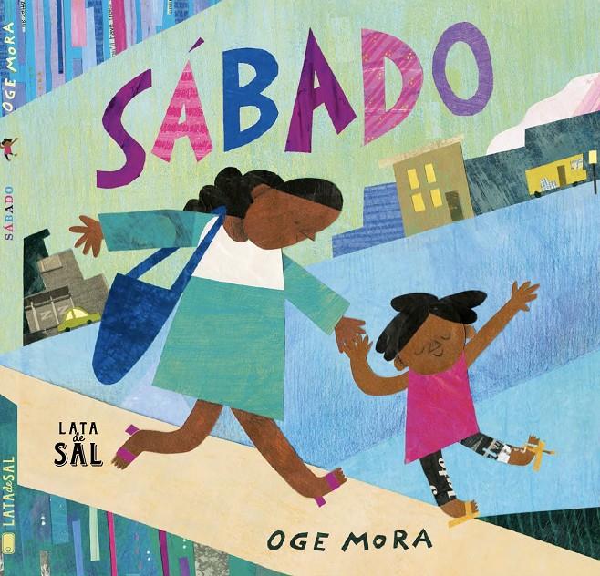 Sábado | 9788412245028 | Mora, Oge | Librería Sendak