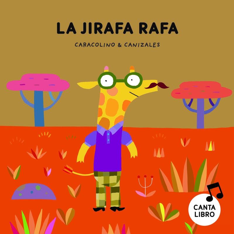 La jirafa Rafa | 9788417673444 | Renou, Colin | Llibreria Sendak