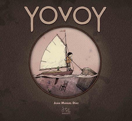 YOVOY | 9788494893650 | Díaz, Juan Manuel | Librería Sendak