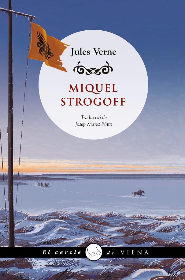 Miquel Strogoff | 9788419474216 | Verne, Jules | Librería Sendak