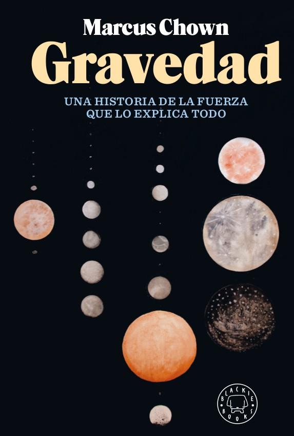 Gravedad | 9788417552183 | Chown, Marcus | Llibreria Sendak