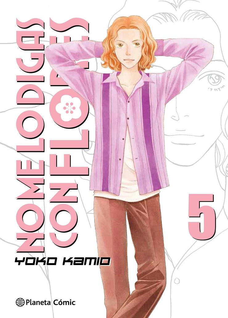 No me lo digas con flores Kanzenban nº 05/20 | 9788491467281 | Kamio, Yoko | Llibreria Sendak