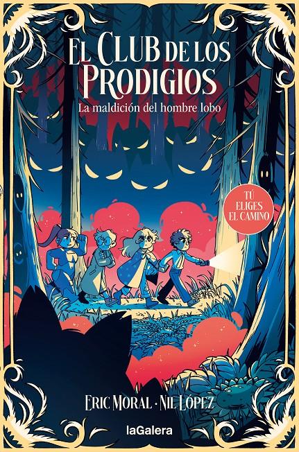 El club de los prodigios 2: La maldición del hombre lobo | 9788424675950 | Garcia Moral, Eric | Librería Sendak