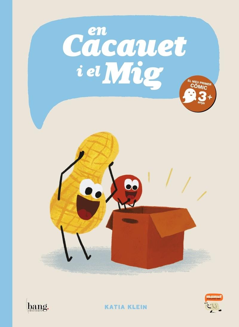En Cacauet i el Mig | 9788418101298 | Klein Katia | Llibreria Sendak