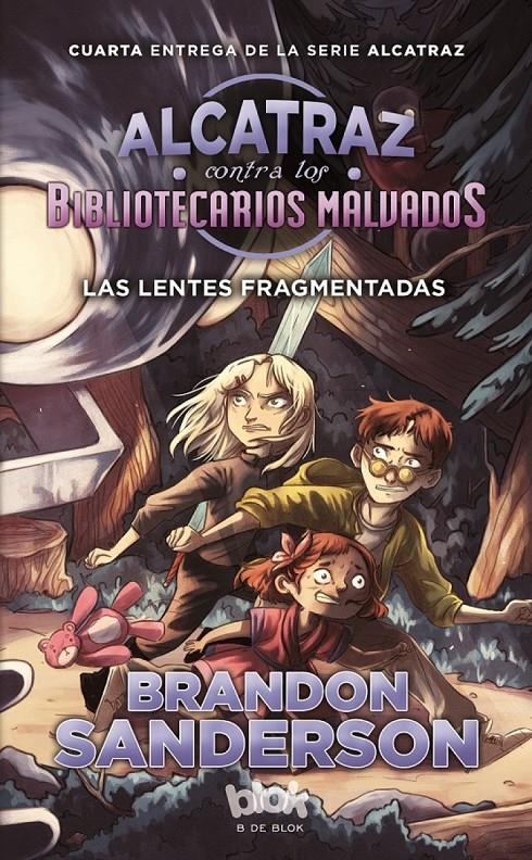 Alcatraz contra los Bibliotecarios Malvados 4 - Las lentes fragmentadas | 9788416712144 | Sanderson, Brandon | Llibreria Sendak