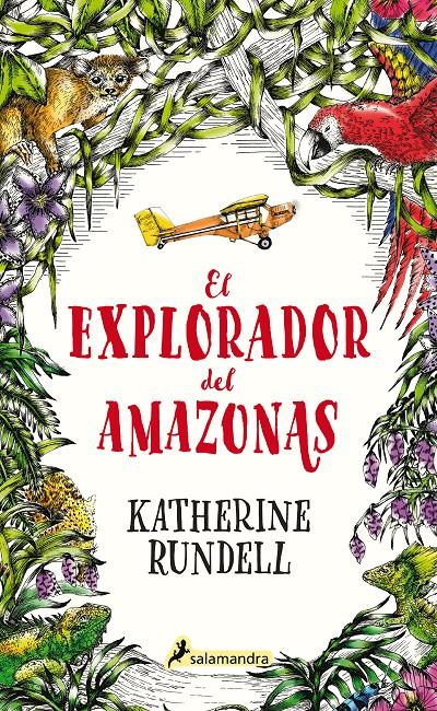 El explorador del Amazonas | 9788418174032 | Rundell, Katherine | Llibreria Sendak