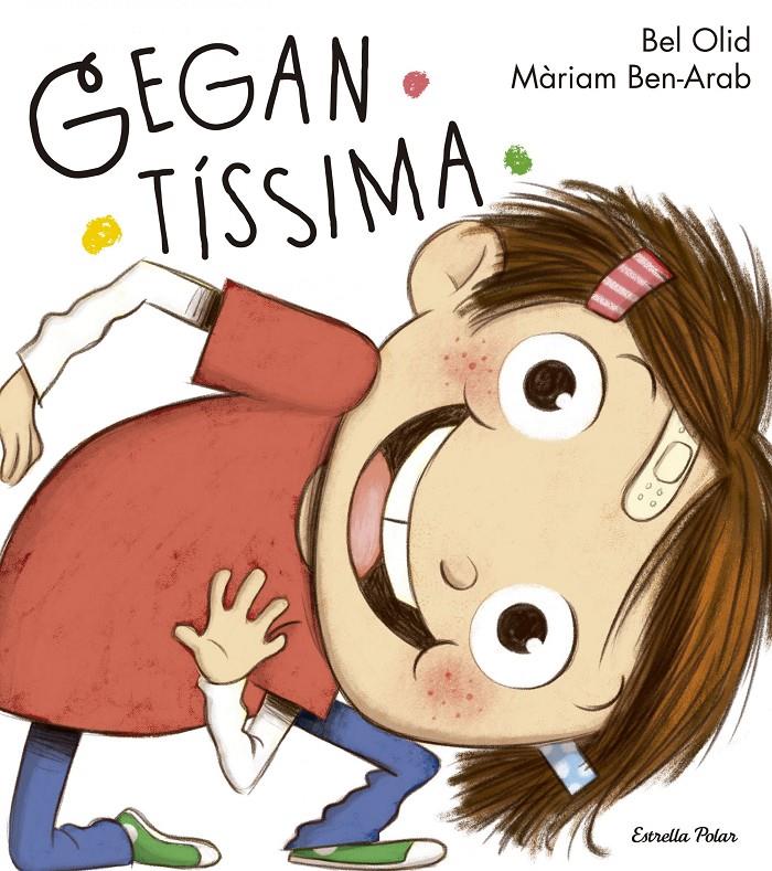 Gegantíssima | 9788416520503 | Olid, Bel | Librería Sendak