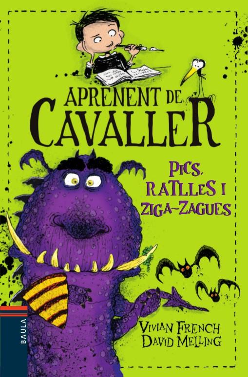 Aprenent de Cavaller - Pics, ratlles i ziga-zagues | 9788447934928 | French, Vivian | Librería Sendak