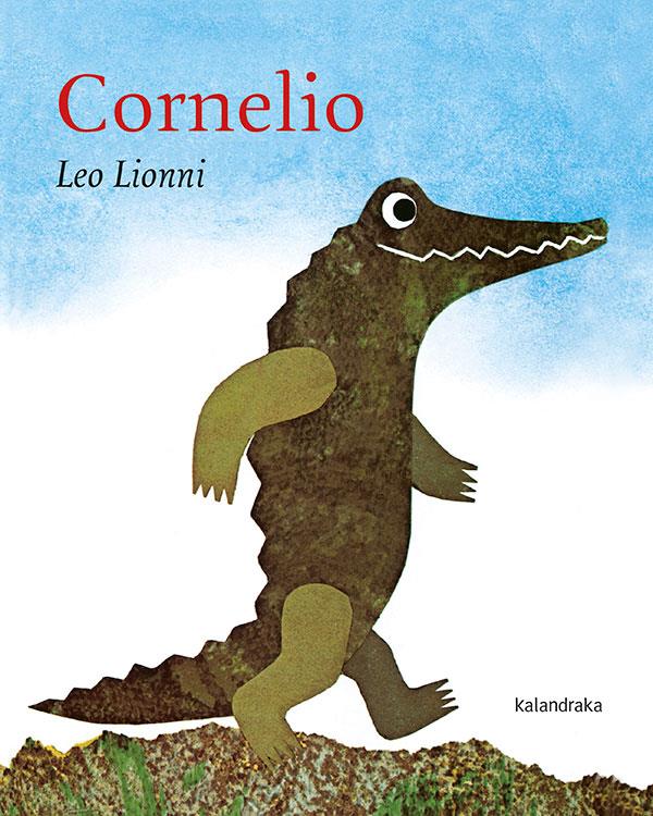Cornelio | 9788484644521 | Lionni, Leo | Librería Sendak
