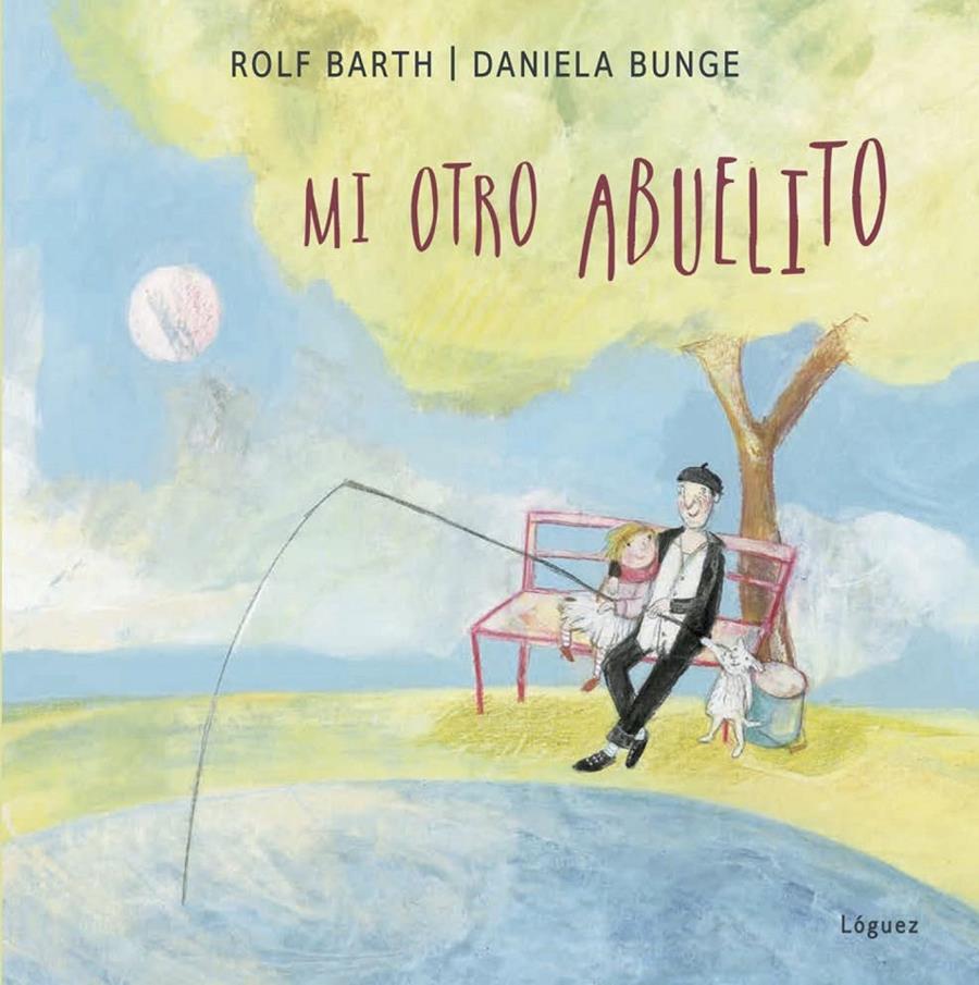 Mi otro abuelito | 9788494925764 | Barth, Rolf | Llibreria Sendak