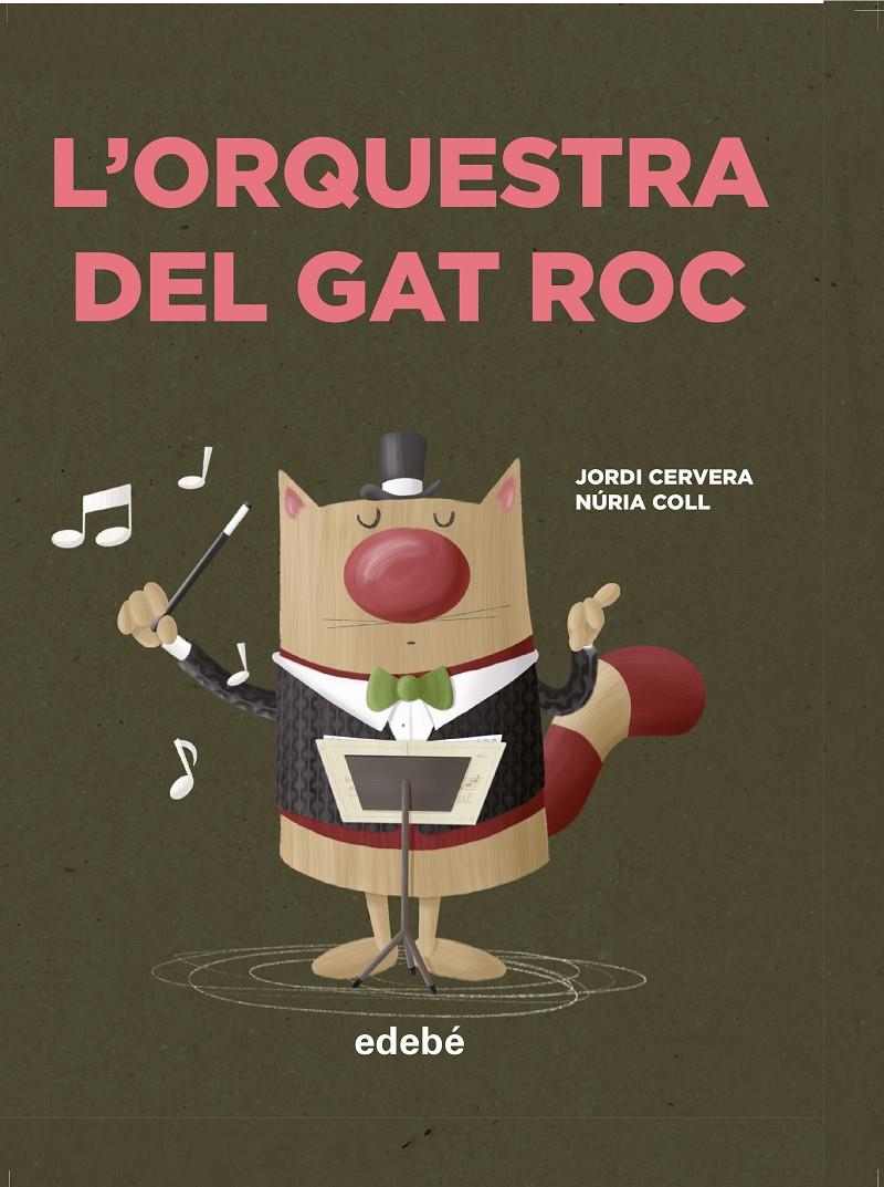 L'orquestra del gat Roc | 9788468349053 | Cervera Nogués, Jordi | Llibreria Sendak