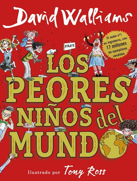 Los peores niños del mundo | 9788490437698 | David Walliams | Llibreria Sendak