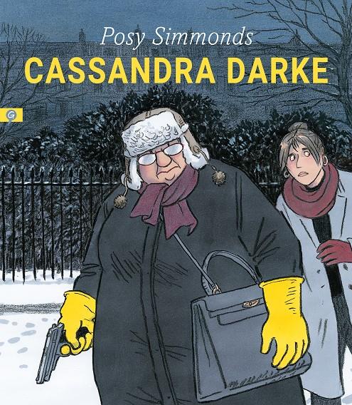 Cassandra Darke | 9788416131525 | Simmonds, Posy | Llibreria Sendak