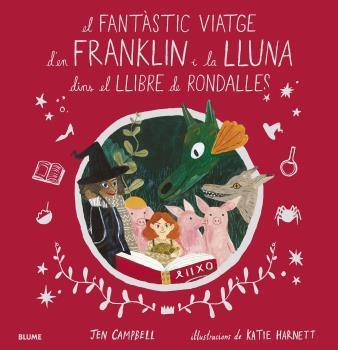 El fantàstic viatge d'en Franklin i la Lluna dins el llibre de rondalles | 9788418075056 | Campbell, Jen/Harnett, Katie | Librería Sendak