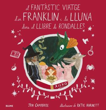 El fantàstic viatge d'en Franklin i la Lluna dins el llibre de rondalles | 9788418075056 | Campbell, Jen/Harnett, Katie | Llibreria Sendak