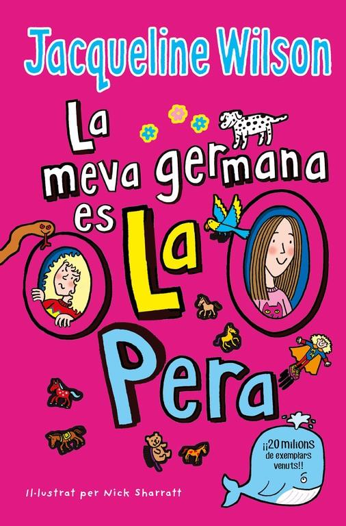 La meva germana és la pera | 9788416712861 | Wilson, Jacqueline | Llibreria Sendak